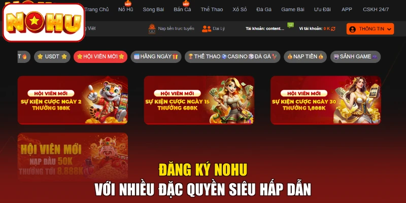 Đăng ký NOHU với nhiều đặc quyền siêu hấp dẫn