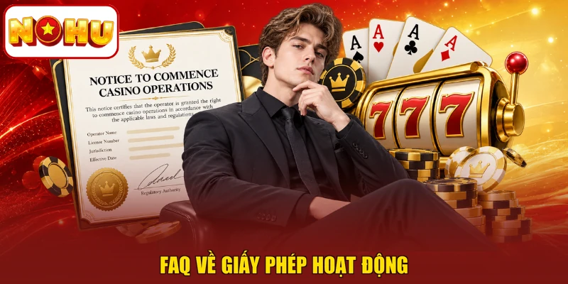 FAQ về giấy phép hoạt động